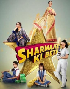 Main poster for Sharmajee Ki Beti featuring key characters in a dynamic, colorful setting, encapsulating the film's vibrant essence.